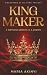 Kingmaker: A Virtuous Woman...