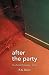 After the Party: One Punk's Philosophy... So Far