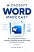 Microsoft Word Made Easy: A...