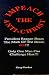 Impeach the Anti-Christ: Pr...