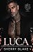 Luca: Une Romance Sombre De...