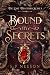 Bound by Secrets (The Lost ...