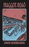 Maggot Road