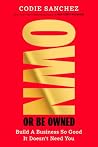 Own or Be Owned: ...