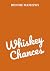 Whiskey Chances
