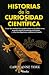 Historias de la curiosidad ...