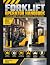 Forklift Operator Handbook by Terrence Kelly