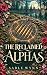 The Reclaimed Alphas: A Rev...