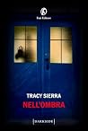 Nell’ombra