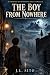 THE BOY FROM NOWHERE