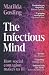 The Infectious Mind: How Social Contagion Makes Us Ill
