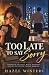 Too Late to Say Sorry: A Ma...