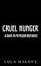 Cruel Hunger: A Dark M/M Pr...
