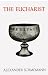 The Eucharist by Alexander Schmemann