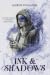 Ink and Shadows: A gripping YA dark academia thriller set within a secret occult society, the perfect witchy read for spooky season