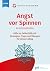 Angst vor Spinnen: Hilfe zu...