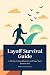 Layoff Survival Guide: A 30...
