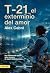 T-21_el exterminio del amor