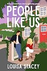 People Like Us: A funny, slow-burn British romcom about workplace rivals at the racetrack (Chemistry in the Cotswolds) People Like Us: A funny, slow-burn British romcom about workplace rivals at the racetrack (Chemistry in the Cotswolds)