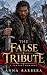 The False Tribute (Black Ri...