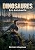Dinosaures – Les survivants by Herbert Chapman