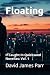 Floating: If Caught In Quic...