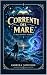 Correnti del Mare (Le Magie del Mare Vol. 3) by Andreea Sipatchin