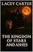 The Kingdom Of Stars And As...