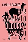 Her Zamanki O Öld...