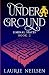 Under Ground: Liminal Spaces - Book Two