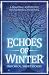 Echoes of Winter: A Seasona...