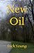 New Oil