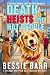 Death, Heists and Hat People by Bessie Barr