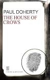 THE HOUSE OF CROW...