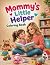 Mommy's Little Helper Color...