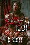 PRETTY AND LOCO