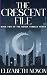 The Crescent File by Elizabeth Noxon