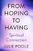 From Hoping to Having: Spir...
