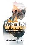 Everything we wer...