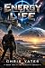 Energy of Life: Book Two in...