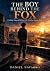 The Boy Behind the Fox: Fin...