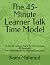 The 45-Minute Learner Talk ...