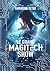 Le Grand Magitech Show