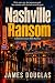 Nashville Ransom (A Detecti...