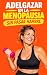 Adelgazar en la Menopausia ...