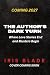 The Author's Dark Turn