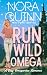 Run Wild Omega (Packs of Sweet Creek Falls, #2)
