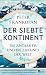 Der siebte Kontinent: Die A...