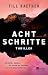 Acht Schritte: Ein heißer S...