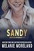 Sandy by Melanie Moreland Sandy by Melanie Moreland